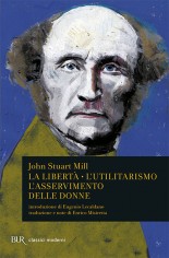 LA LIBERTA L'UTILITARISMO L'ASSERVIMEN