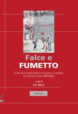 FALCE E FUMETTO STORIA DELLA STAMPA PER