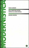 DALLA PARTE DEGLI EDITORI INTERVISTE SU