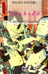 BUSHIDO L'ANIMA DEL GIAPPONE