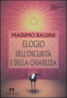 ELOGIO DELL'OSCURITA E DELLA CHIAREZZA