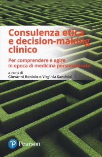 CONSULENZA ETICA E DECISION MAKING CLINI