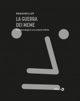 GUERRA DEI MEME FENOMENOLOGIA DI UNO SC