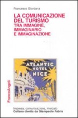 LA COMUNICAZIONE DEL TURISMO TRA IMMAGIN