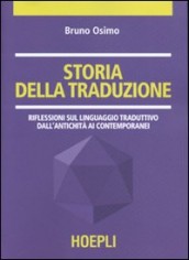 STORIA DELLA TRADUZIONE RIFLESSIONI SUL
