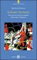 SCRIVERE? SCRIVERE! PERCORSI DI SCRITTU