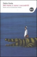 NEL MARE CI SONO I COCCODRILLI