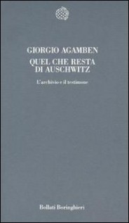 QUEL CHE RESTA DI AUSCHWITZ L'ARCHIVIO