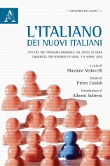 L'italiano dei nuovi italiani. Atti del XIX Convegno...