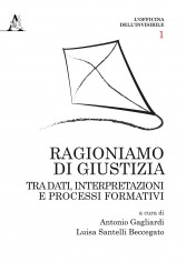 Ragioniamo di giustizia. Tra dati, interpretazioni e...