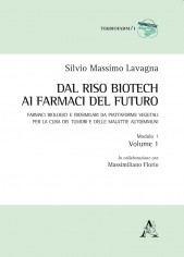 Dal riso biotech ai farmaci del futuro. Farmaci biologici...