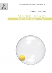 Micro spazi. Marco ambienti
