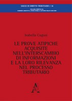 Le prove atipiche acquisite nell'interscambio di informazioni e la loro rilevanza nel processo tributario