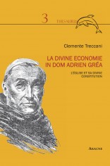 La divine economie in dom Adrien Gréa. L'Église et sa...