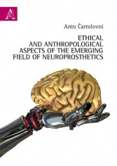 Ethical and anthropological aspects of the emerging field...