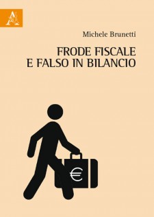 Frode fiscale e falso in bilancio