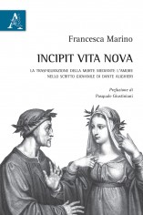 Incipit Vita nova. La trasfigurazione della morte...