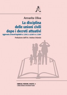 La disciplina delle unioni civili dopo i decreti attuativi. Aggiornata ai decreti legislativi n. 5/2017, n. 6/2017 e n. 