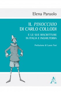 Il Pinocchio di Carlo Collodi e le sue riscritture in Italia e Inghilterra Con DVD video