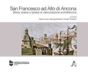 San Francesco ad Alto di Ancona Storia analisi e ipotesi...