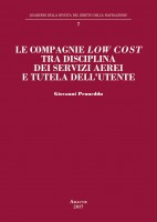 Le compagnie «low cost» tra disciplina dei servizi aerei e tutela dell'utente