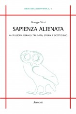Sapienza alienata La filosofia ebraica tra mito storia e...