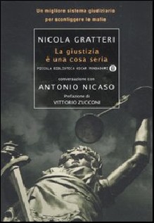 LA GIUSTIZIA E UNA COSA SERIA