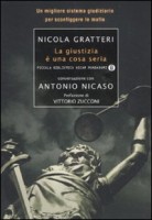 LA GIUSTIZIA E UNA COSA SERIA
