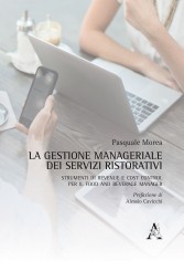 La gestione manageriale dei servizi ristorativi Strumenti...