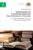 Apprendimento e disapprendimento fra spagnolo e italiano Uno studio bidirezionale sull\'efficacia di una tecnica di focu