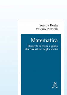 Matematica Elementi di teoria e guida alla risoluzione degli esercizi
