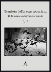 Tecniche delle conversazioni Il trauma l\'oggetto la...