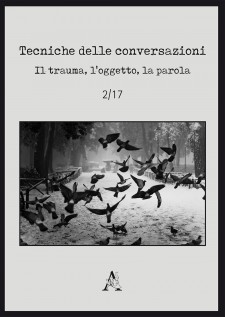 Tecniche delle conversazioni Il trauma l\'oggetto la parola (2017) Vol 2
