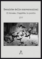 Tecniche delle conversazioni Il trauma l\'oggetto la parola (2017) Vol 2