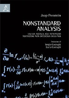 Nonstandard analysis Una via ingenua agli infinitesimi: trattazione non ortodossa della NSA