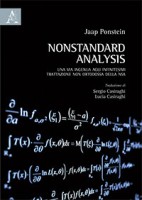 Nonstandard analysis Una via ingenua agli infinitesimi: trattazione non ortodossa della NSA