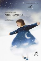 Arte bambina Viaggio nella letteratura artistica per l\'infanzia
