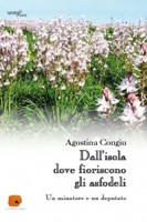 Dall\'isola dove fioriscono gli asfodeli Un minatore e un deputato