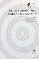 Sistema immunitario baricentro della vita
