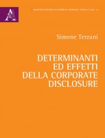 Determinanti ed effetti della corporate disclosure