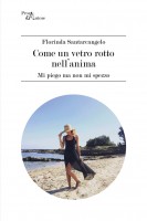 Come un vetro rotto nell\'anima Mi piego ma non mi spezzo