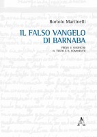 Il falso Vangelo di Barnaba Prove e verifiche Il testo e il commento