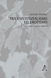 Tra esistenzialismo ed erotismo Il topos delle foglie cadenti