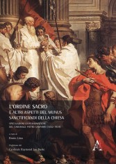 L\'ordine sacro e altri aspetti del munus sanctificandi...