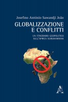 Globalizzazione e conflitti Un itinerario geopolitico sull\'Africa subsahariana