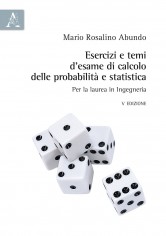 Esercizi e temi d'esame di calcolo delle probabilità e...