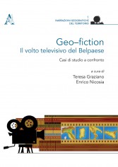 Geo-fiction: il volto televisivo del Belpaese. Casi di...