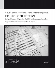 Edifici collettivi. La riqualificazione dei quartieri di...