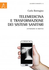 Telemedicina e trasformazione dei sistemi sanitari....