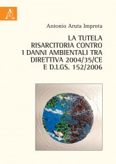 La tutela risarcitoria contro i danni ambientali tra...